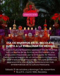 Día de Muertos en el Recoleta junto a la Embajada de México (La Noche de las Ánimas en Michoacán)
