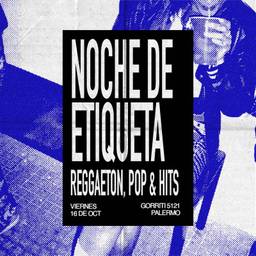 NOCHE DE ETIQUETA | REGGAETON, POP & HITS