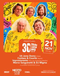 Festival Tribulaciones 30 años en Niceto Club (+18 años)
