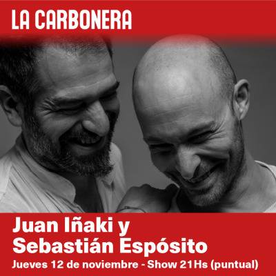 Juan Iñaki y Sebastián Espósito