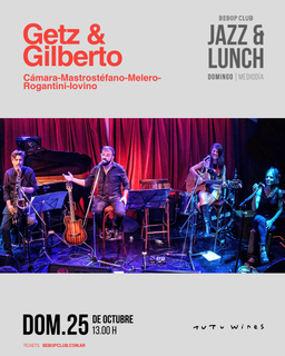 Getz & Gilberto | Cámara-Mastrostéfano-Melero-Rogantini-Iovino
