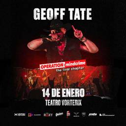 GEOFF TATE – OPERATION: MINDCRIME – THE FINAL CHAPTER TOUR