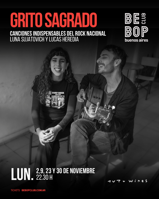 Grito Sagrado | Canciones indispensables del rock nacional | Luna Sujatovich y Lucas Heredia