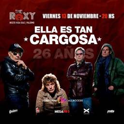 ELLA ES TAN CARGOSA - 26 AÑOS