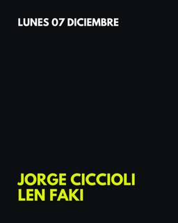 JORGE CICCIOLI - LEN FAKI