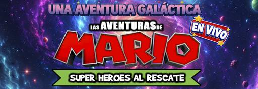 Las Aventuras de Mario - Super Heroes al Rescate