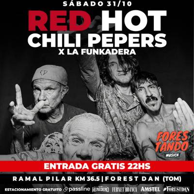RED HOT CHILLI PEPPERS por La funkadera- Forestando Música
