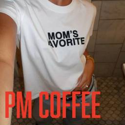 PM COFFEE | MOM, MAMACITAS!