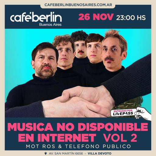 Musica No Disponible en Internet en Cafe Berlin