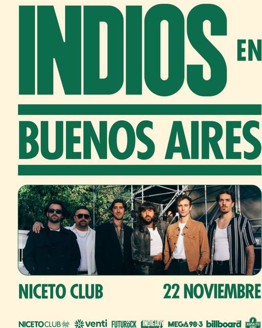 INDIOS EN BUENOS AIRES en Niceto Club (+18 años)