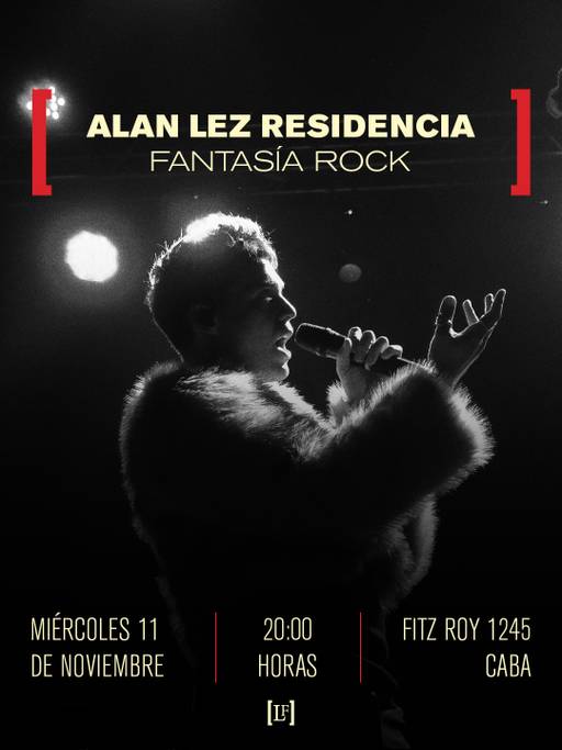 ALAN LEZ RESIDENCIA: FANTASÍA ROCK