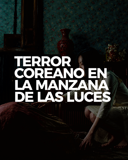 CINE COREANO EN LA MANZANA DE LAS LUCES: DOS HERMANAS | Complejo Histórico Cultural Manzana de las Luces