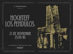 Nochteff + Los Pendulos