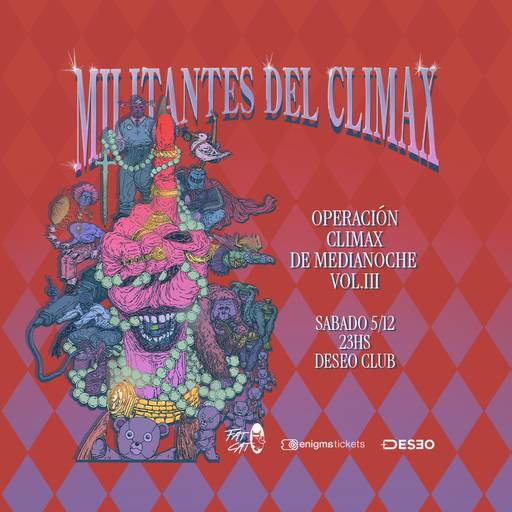 Militantes del Climax presenta: Operación Clímax de Medianoche VOL III