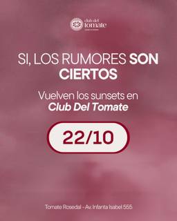 Sunset & Friends: Vuelven los sunsets en Club Del Tomate
