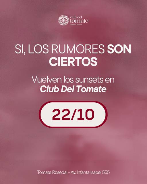 Sunset & Friends: Vuelven los sunsets en Club Del Tomate