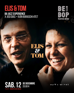 Elis & Tom | BA Jazz Experience | x Josi Dias + Iván Buraschi