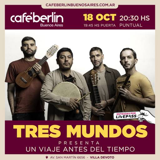 Tres Mundos en Cafe Berlin