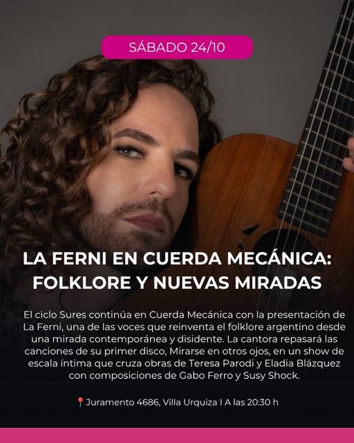 LA FERNI EN CUERDA MECÁNICA: FOLKLORE Y NUEVAS MIRADAS