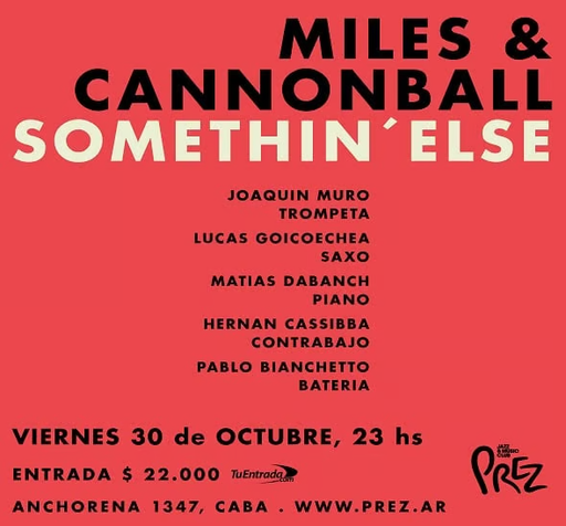 MILES & CANNONBALL – SOMETHIN ELSE