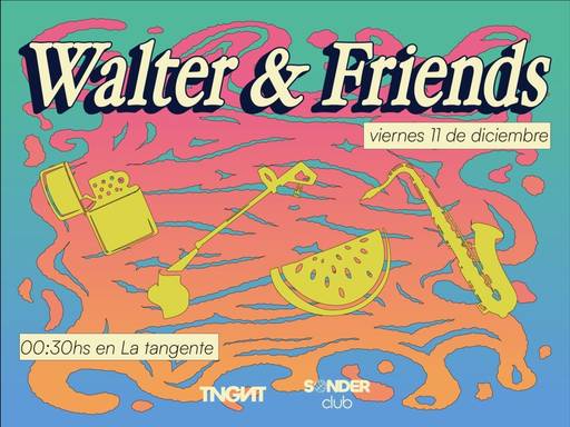 Walter Melon & Friends