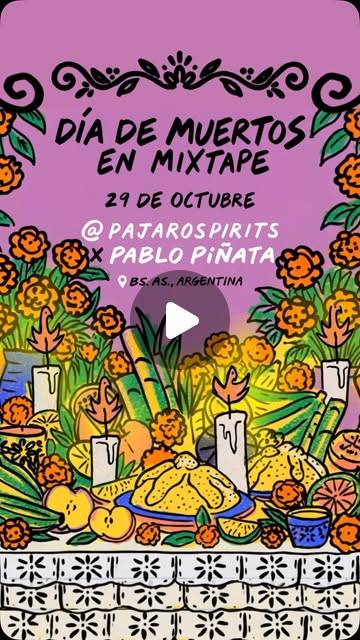 Celebración Día de Muertos con @PAJAROSPIRITS y PABLO PIÑATA en Mixtape