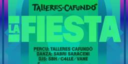 LA FIESTA - Talleres Cafundó