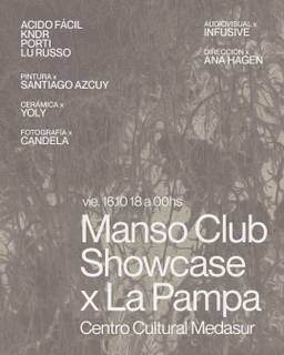 Manso Club Showcase x La Pampa
