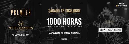 1000 Horas - Tributo los Abuelos de la Nada