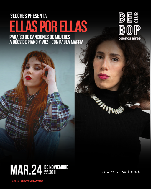 Secches presenta ELLAS POR ELLAS | Paraíso de canciones de mujeres, a duos de piano y voz - Con Sofía Maffia