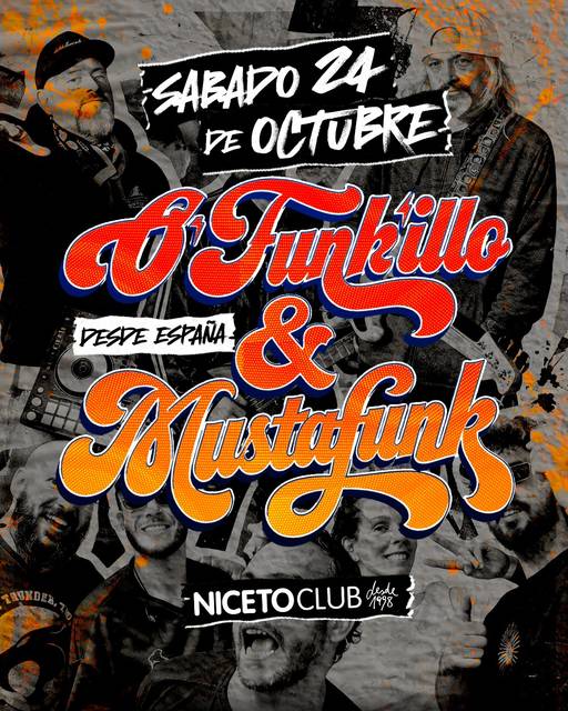 Mustafunk + O´funk´illo (España) en Niceto Club (+18 años)